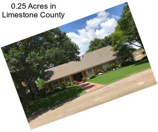 0.25 Acres in Limestone County