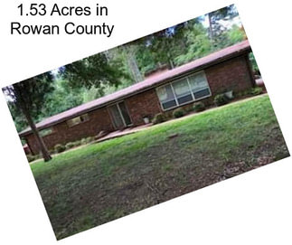 1.53 Acres in Rowan County
