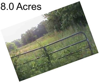 8.0 Acres