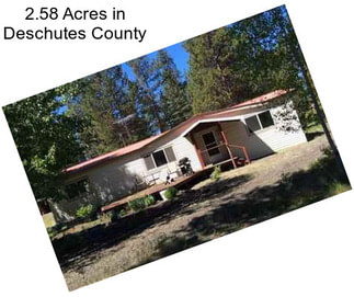 2.58 Acres in Deschutes County