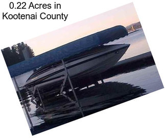 0.22 Acres in Kootenai County