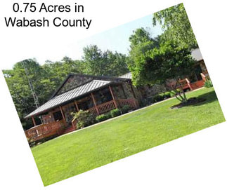 0.75 Acres in Wabash County