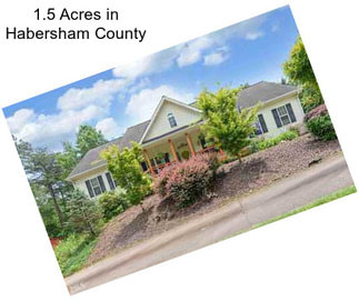 1.5 Acres in Habersham County