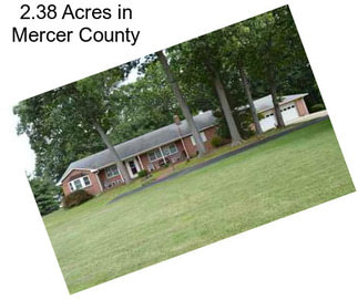 2.38 Acres in Mercer County