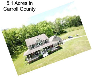 5.1 Acres in Carroll County