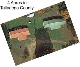 4 Acres in Talladega County