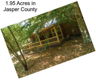 1.95 Acres in Jasper County