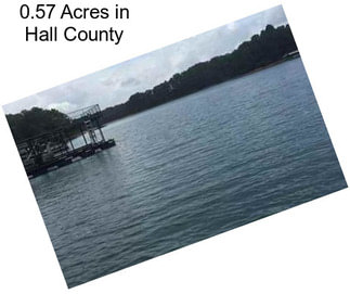 0.57 Acres in Hall County
