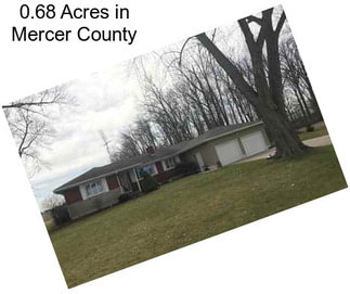 0.68 Acres in Mercer County