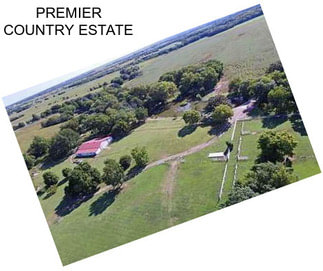 PREMIER COUNTRY ESTATE