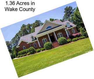 1.36 Acres in Wake County