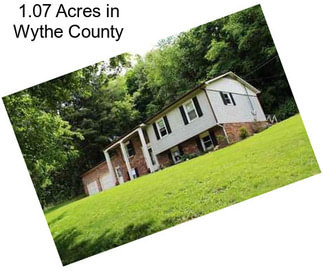 1.07 Acres in Wythe County