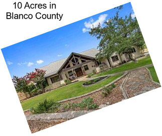 10 Acres in Blanco County