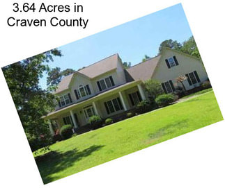 3.64 Acres in Craven County