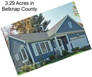 3.29 Acres in Belknap County