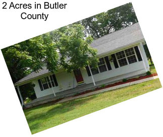2 Acres in Butler County