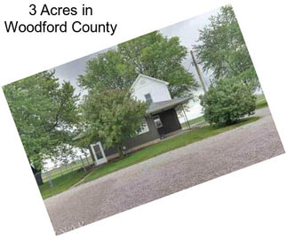 3 Acres in Woodford County