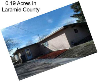 0.19 Acres in Laramie County