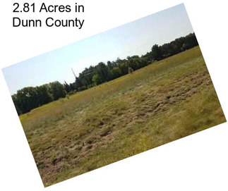 2.81 Acres in Dunn County