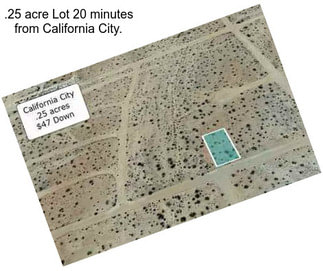 .25 acre Lot 20 minutes from California City.