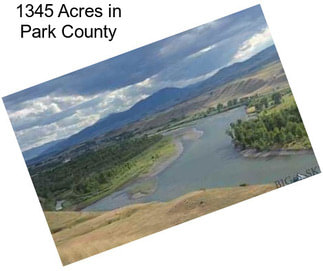 1345 Acres in Park County