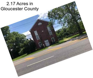 2.17 Acres in Gloucester County