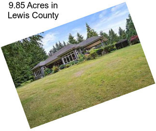 9.85 Acres in Lewis County