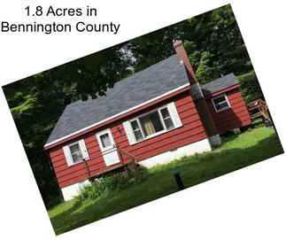 1.8 Acres in Bennington County