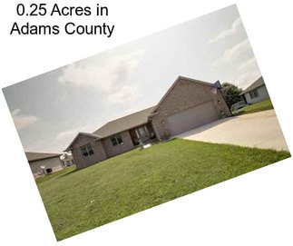 0.25 Acres in Adams County