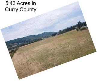 5.43 Acres in Curry County