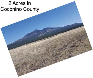 2 Acres in Coconino County