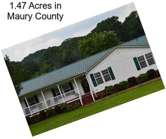 1.47 Acres in Maury County