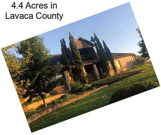 4.4 Acres in Lavaca County