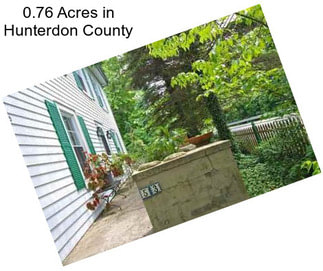 0.76 Acres in Hunterdon County