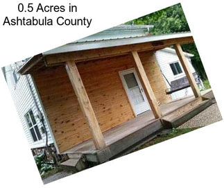 0.5 Acres in Ashtabula County