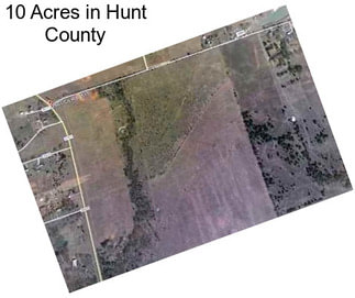 10 Acres in Hunt County