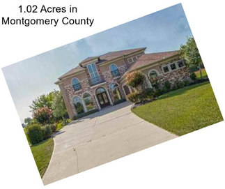 1.02 Acres in Montgomery County