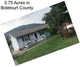 0.75 Acres in Botetourt County