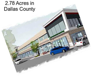 2.78 Acres in Dallas County