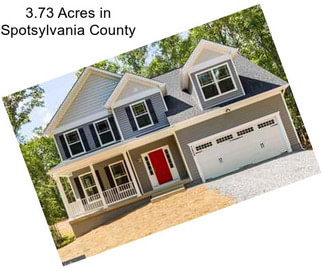 3.73 Acres in Spotsylvania County
