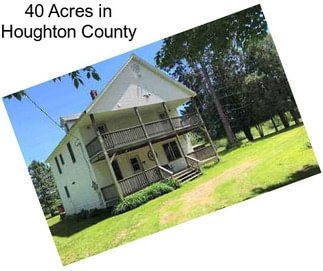 40 Acres in Houghton County