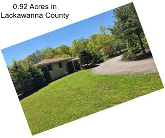 0.92 Acres in Lackawanna County