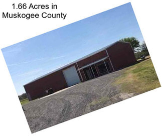 1.66 Acres in Muskogee County
