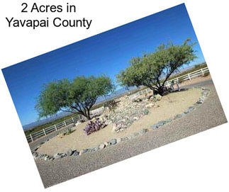 2 Acres in Yavapai County