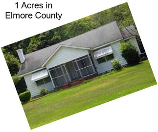 1 Acres in Elmore County