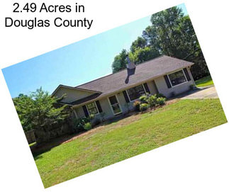 2.49 Acres in Douglas County