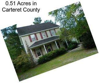 0.51 Acres in Carteret County