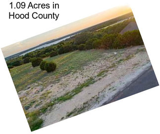 1.09 Acres in Hood County