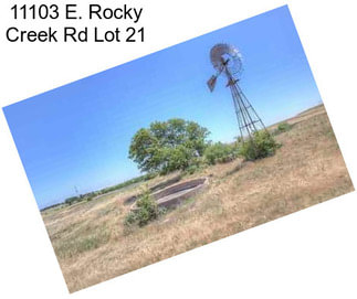 11103 E. Rocky Creek Rd Lot 21