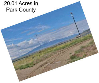 20.01 Acres in Park County